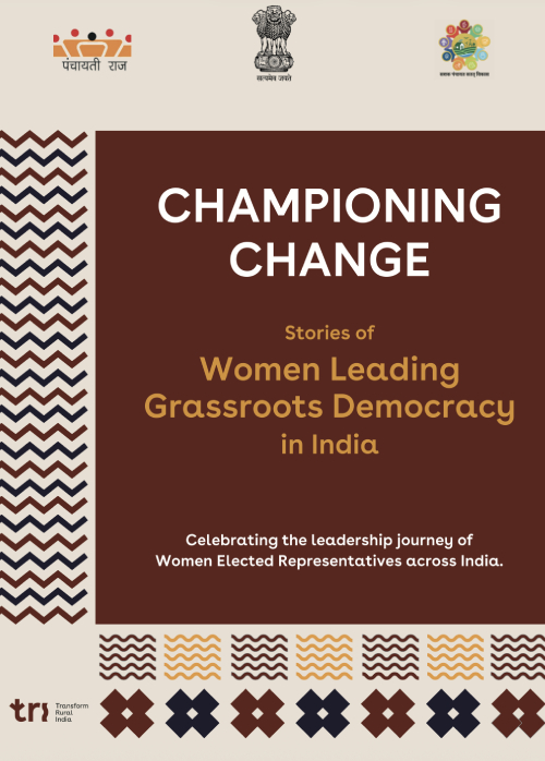 Championing Change: Stories of Women Leading Grassroots Democracy in India