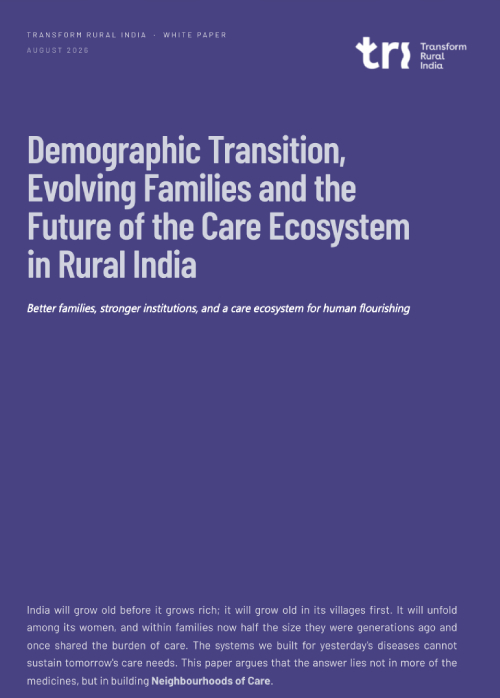 Demographic Transition Evolving Families and the Future of the Care Ecosystem in India Whitepaper