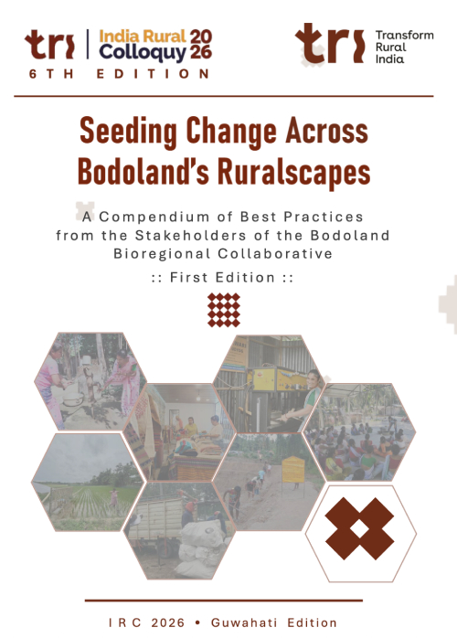 Seeding Change Across Bodoland's Ruralscapes is a curated compendium of best practices documenting rural development initiatives across the Bodoland Bioregional Landscape. Through a common analytical framework, it examines how institutions, communities, and partnerships drive sustainable, context-specific change, offering insights to inform policy, practice, collaboration, and future rural development.
